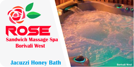 Jacuzzi Honey Bath in Borivali West